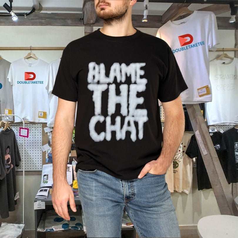 Keychain Blame The Chat Are You My Ball Shirts