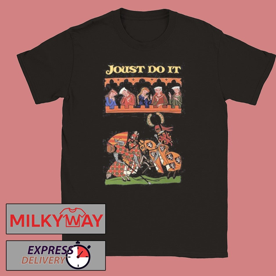 Kiel james patrick joust do it shirt