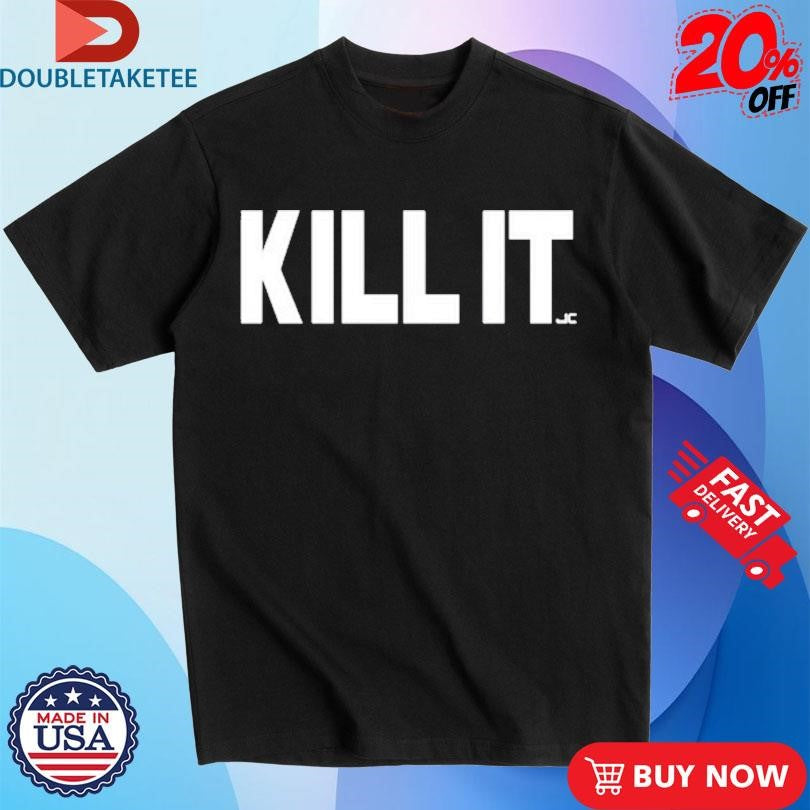 Official Kill It Jay Cutler Shirts