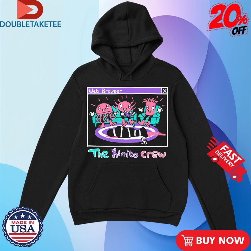KinitoPET Web Browser The Kinito Crew Shirts