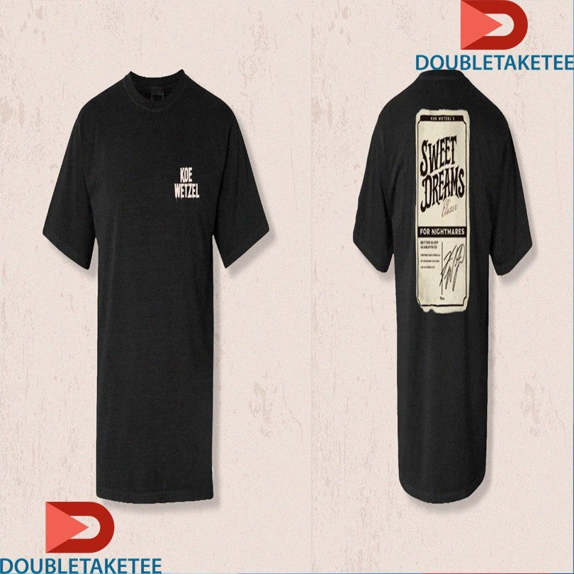 Official Koe Wetzel Sweet Dreams For Nightmares Signature Shirts