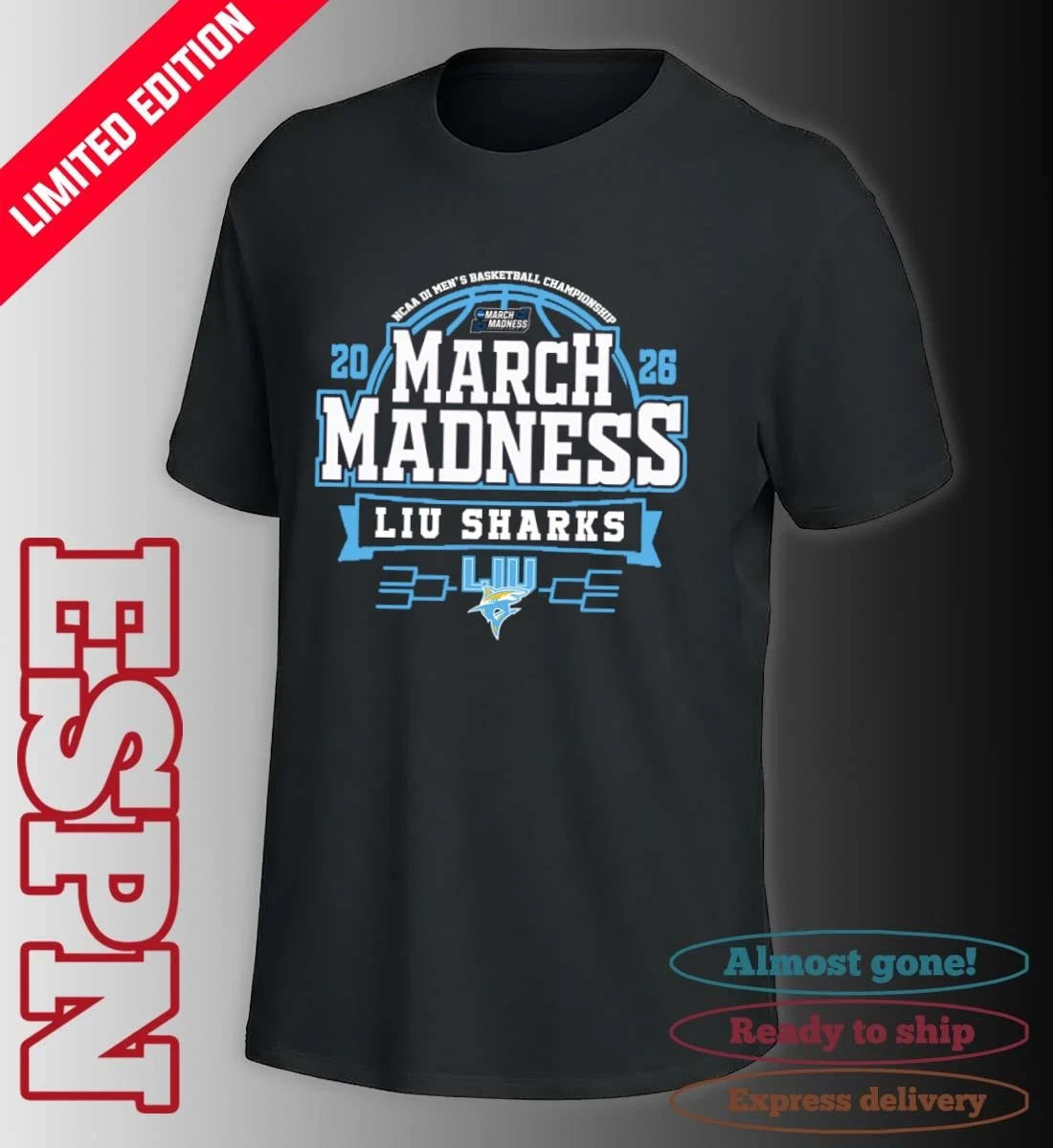 Official LIU Sharks Men’s Basketball March Madness Bound T-Shirt