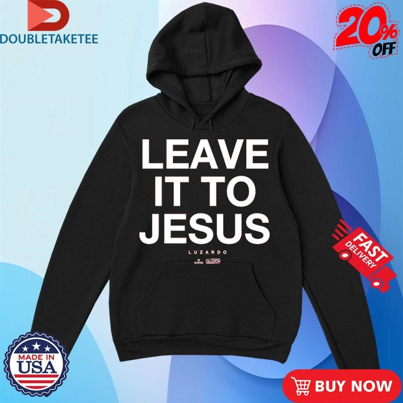 Official Leave It To Jesus Luzardo MLBPA Philly Shirts