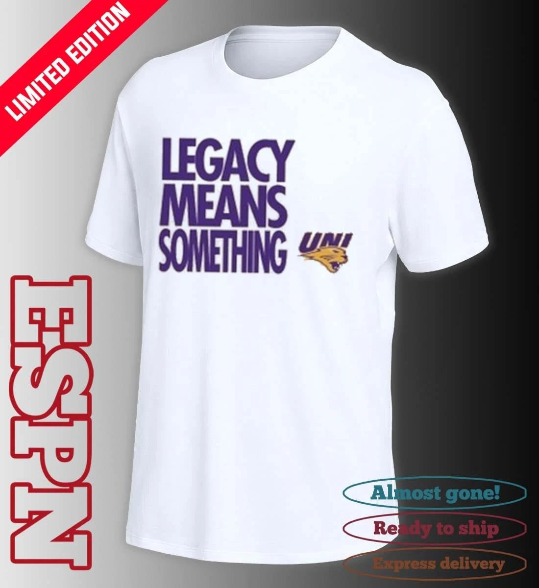 Official Legacy Means Something Northern Iowa Panthers Basketball March Madness Shirt