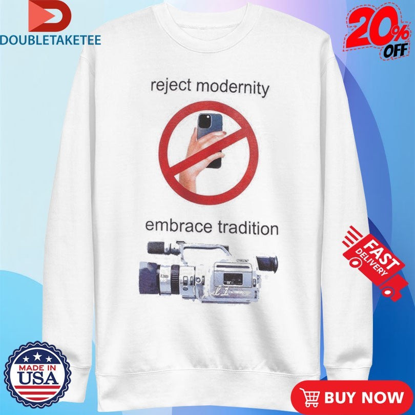 Official Level 1 Reject Modernity Embrace Tradition Shirts