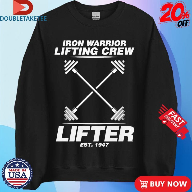 Official Lifter Iron Warrior Lifting Crew Est 1947 Shirts