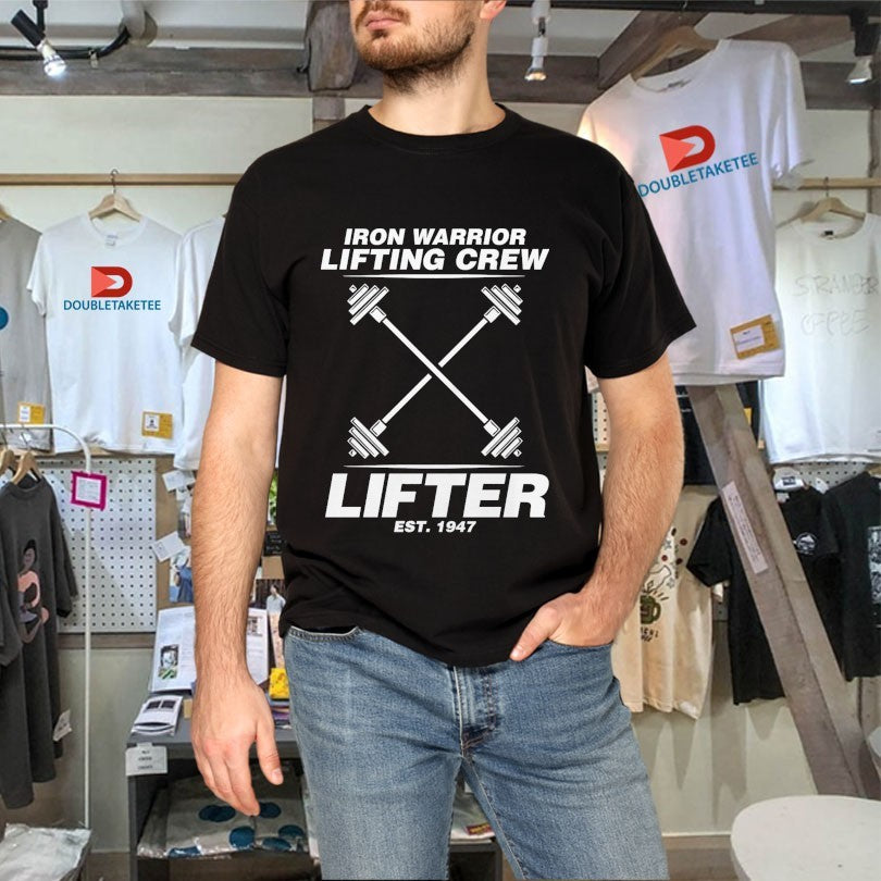 Official Lifter Iron Warrior Lifting Crew Est 1947 Shirts