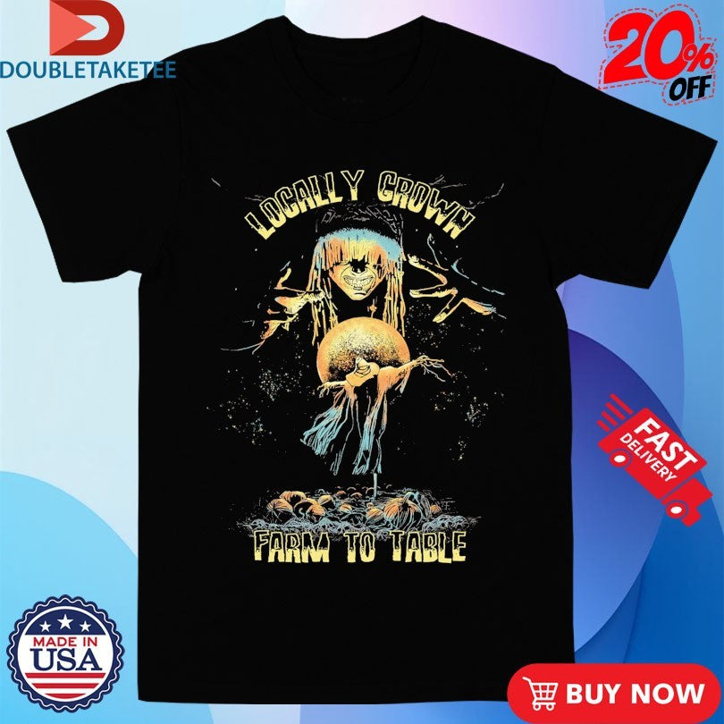 Official Locally Grown Farm To Table Evil Druid Shirts