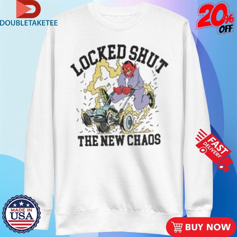 Official Locked Shut The New Chaos Shirts