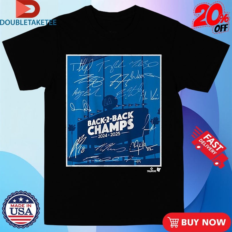 Official Los Angeles Dodgers Back-To-Back Champs 2024 2025 Signatures Shirts