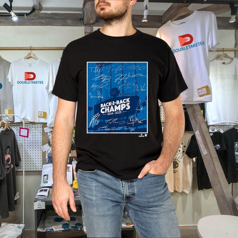 Official Los Angeles Dodgers Back-To-Back Champs 2024 2025 Signatures Shirts