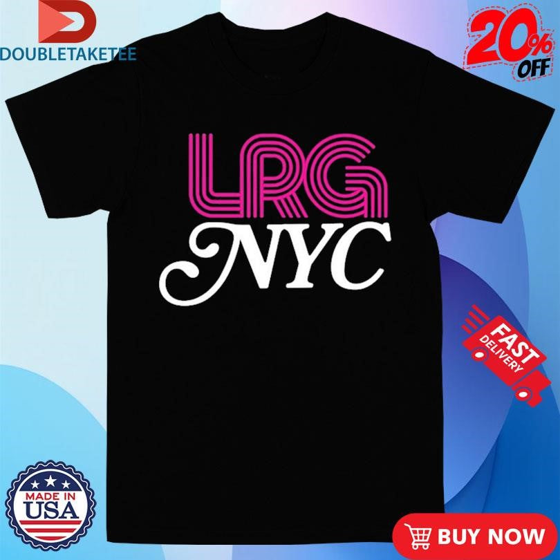 Official Lrg NYC Pop-Up Shirts