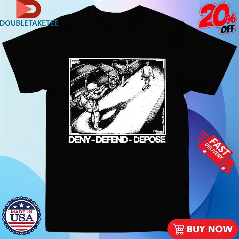 Official Luigi Mangione Deny Defend Depose Shirts