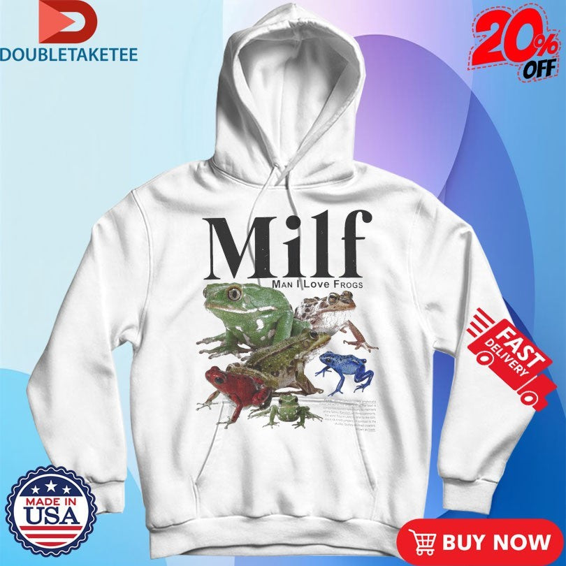 Official MILF Man I Love Frogs Amphibians Anura Ranidae Toads Shirts