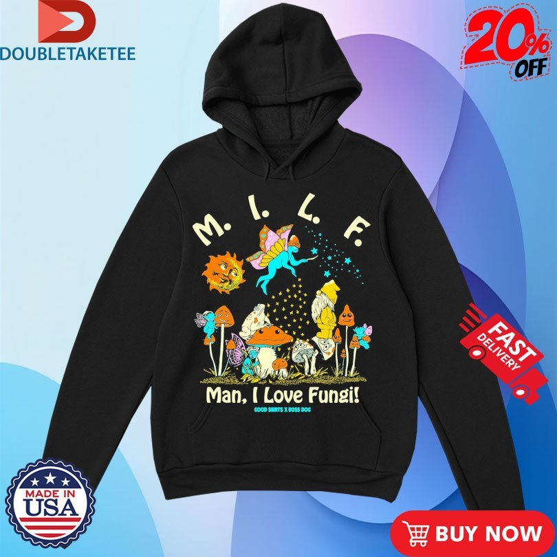 Official MILF Man I Love Fungi Pepper Shirts