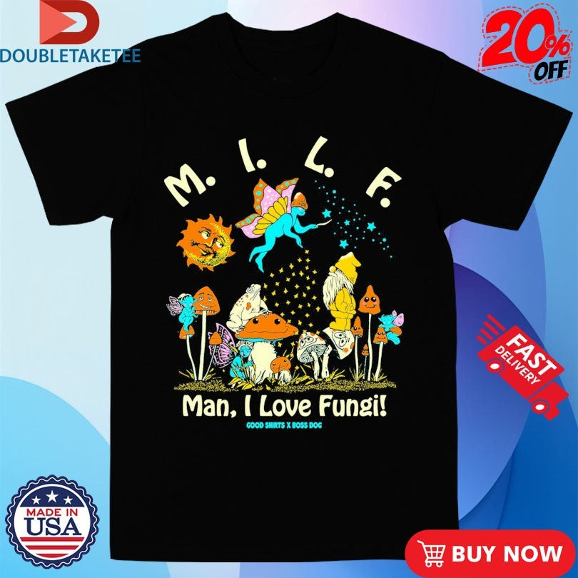 Official MILF Man I Love Fungi Pepper Shirts