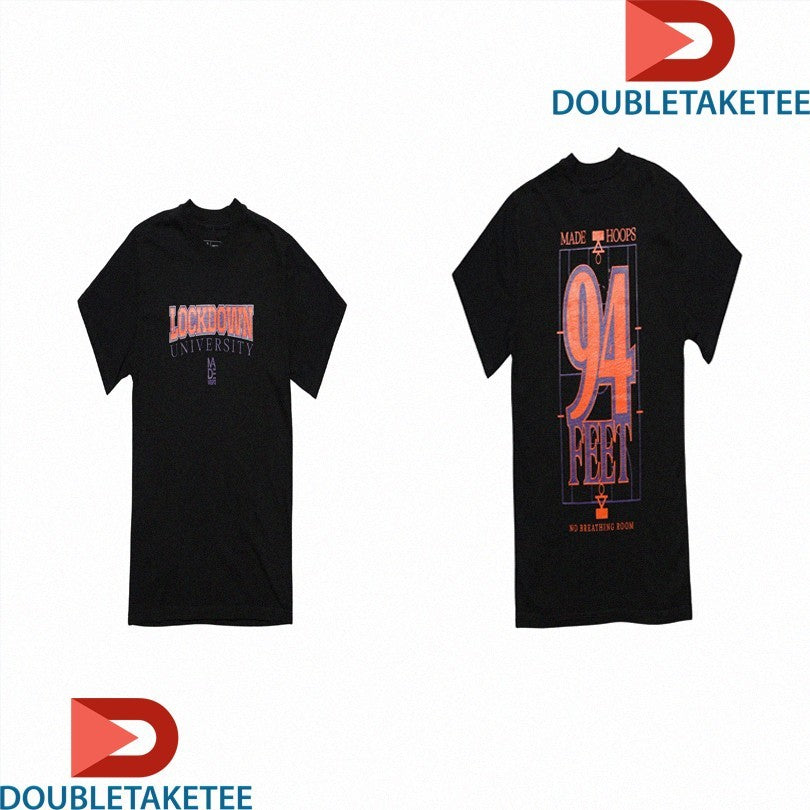 Official Made Hoops Lockdown University No Breathing Room 94 Feet Shirts