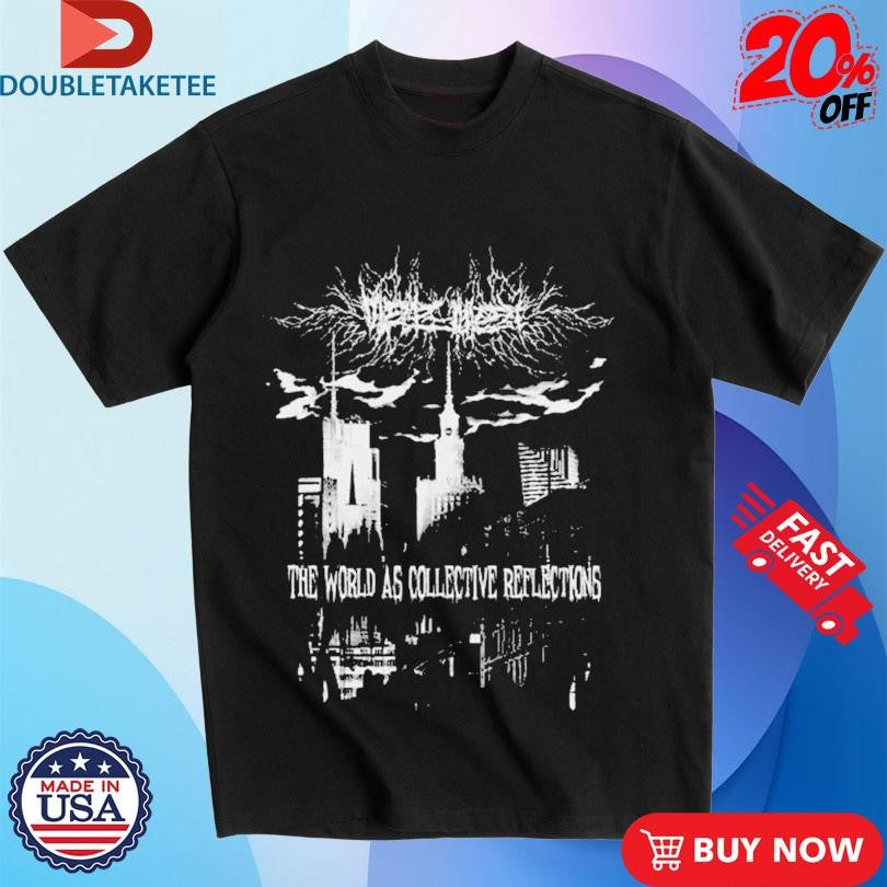 Official Madmans Esprit The World As Collective Reflections Shirts