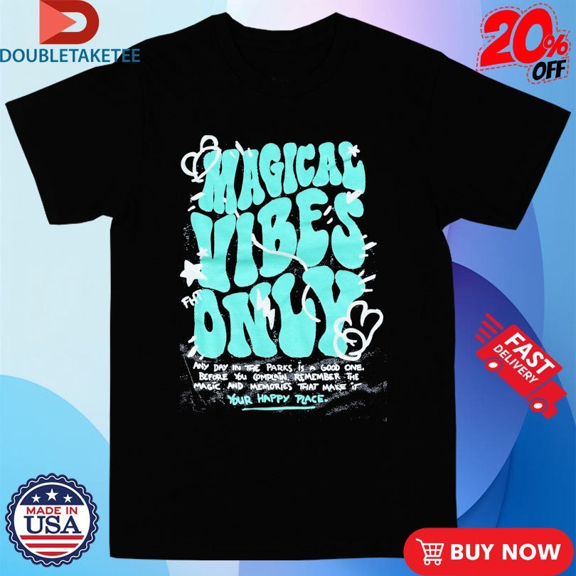 Official Magical Vibes Only Your Happy Place Flying House Threads Shirts