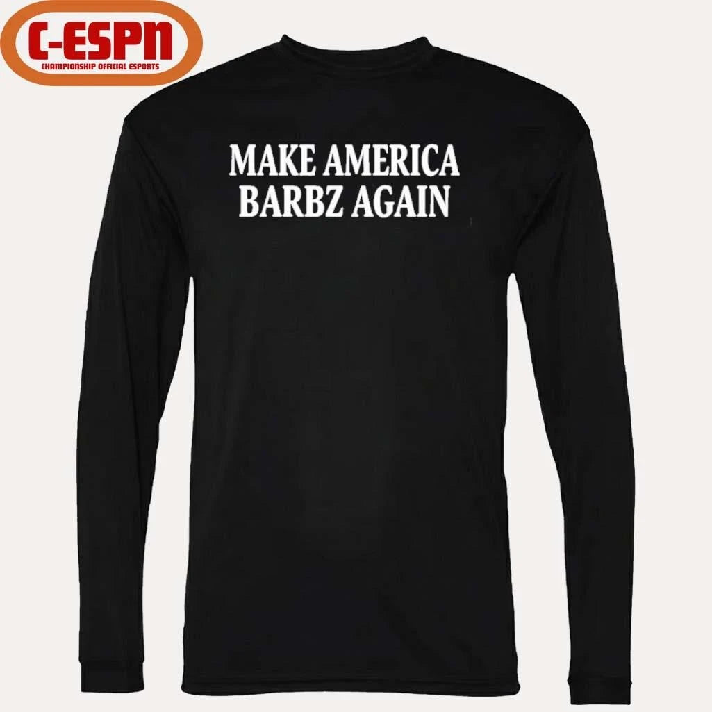 Official Make America Barbz Again Official T-Shirt