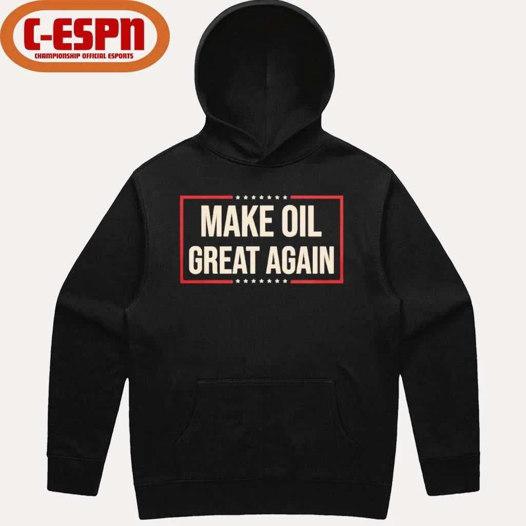 Official Make Oil Great Again T-Shirt
