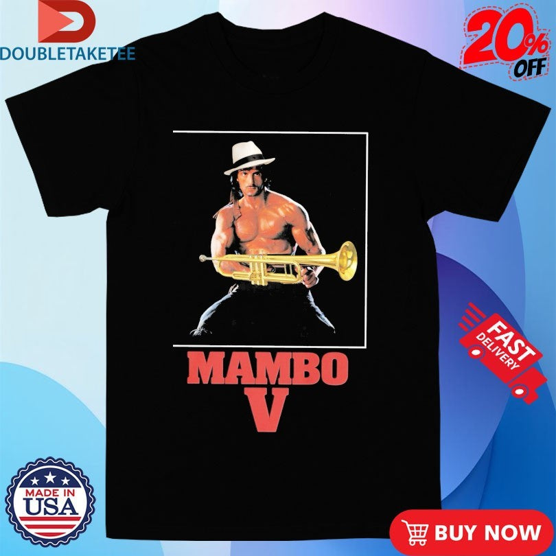 Official Mambo V Rambo Trumpet Shirts