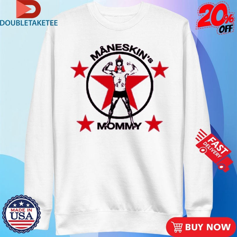 Maneskin Mommy Shirts