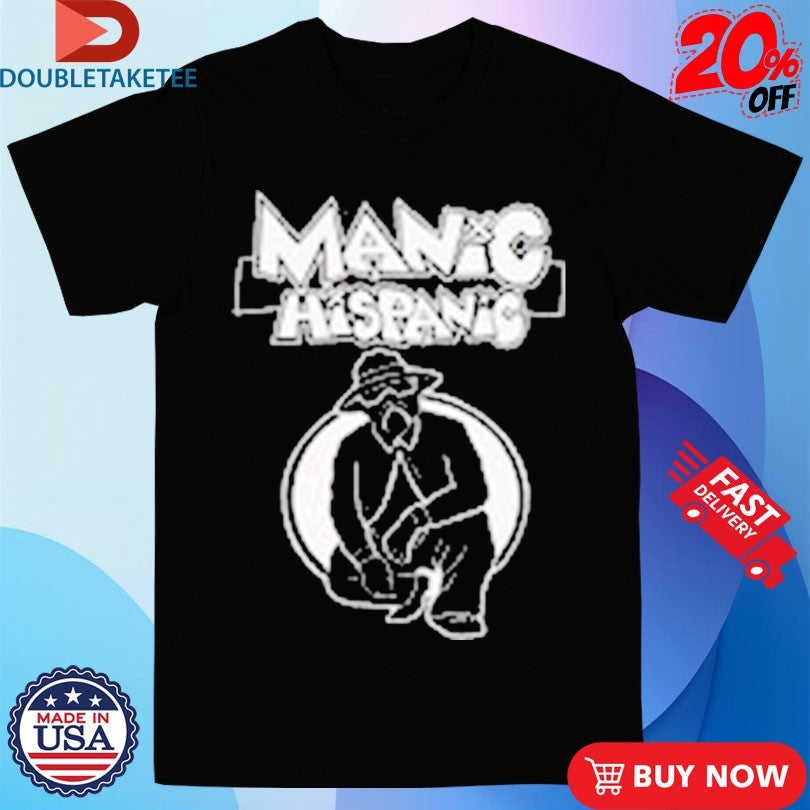 Official Manic Hispanic Ivy Shirts