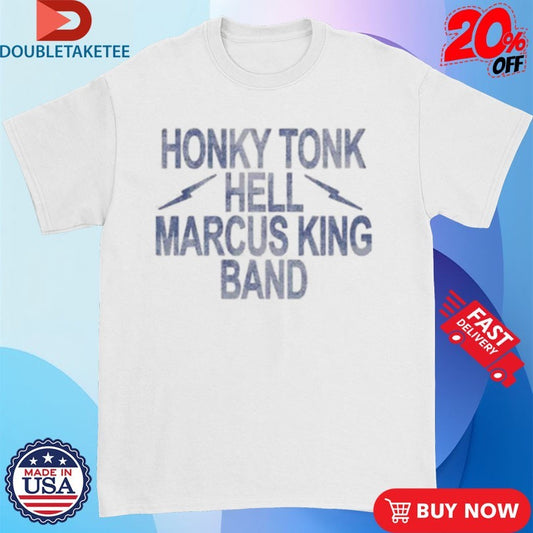 Official Marcus King Band Honky Tonk Hell Shirts