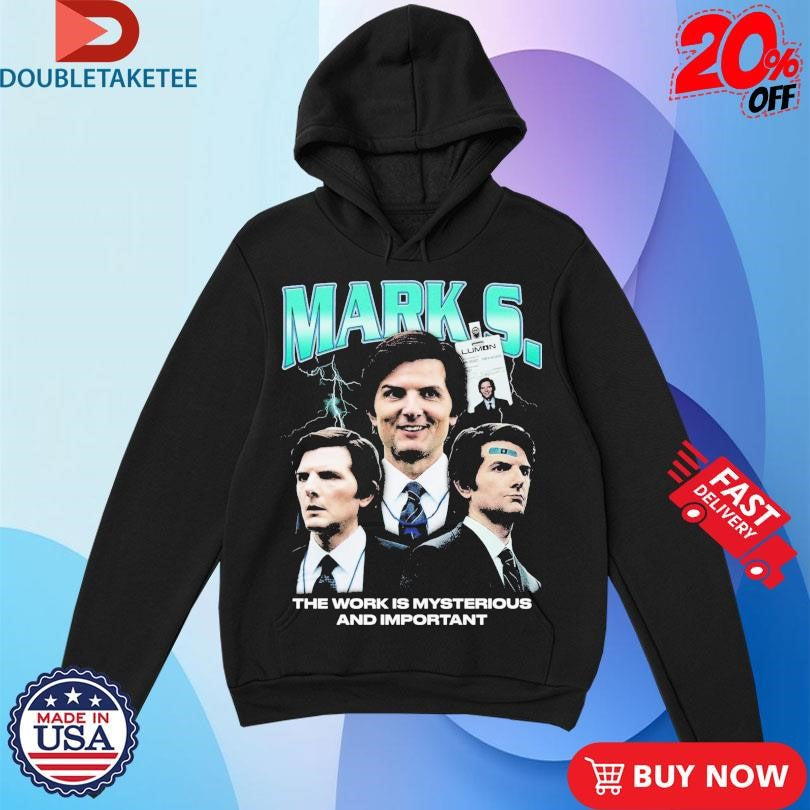 Official Mark S. The Work Is Mysterious And Important Rap Shirts