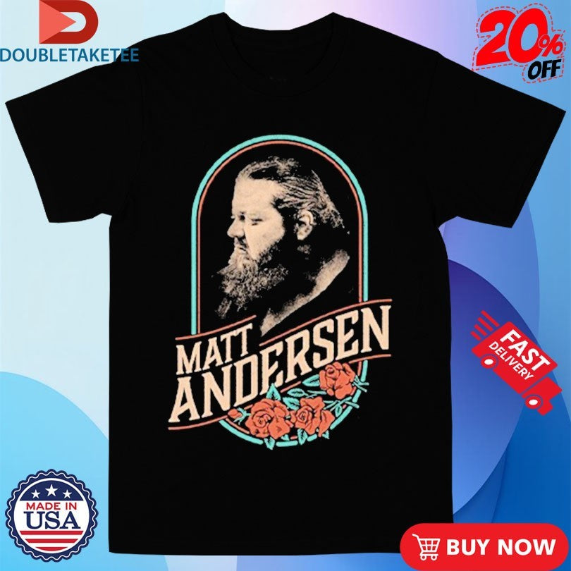 Official Matt Andersen Rose Shirts