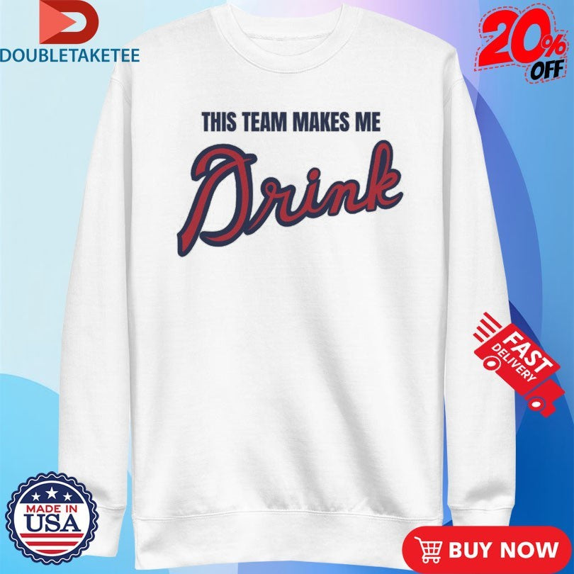 Official Matt Mitchell This Team Makes Me Drink Shirts