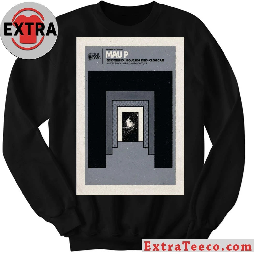 Official Mau P March 13 2026 San Francisco CA Poster Shirt