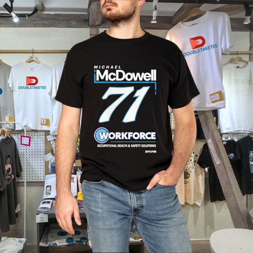 Official McDowell Workforce Occupational Health And Safety Solutions #71 Logo Shirts