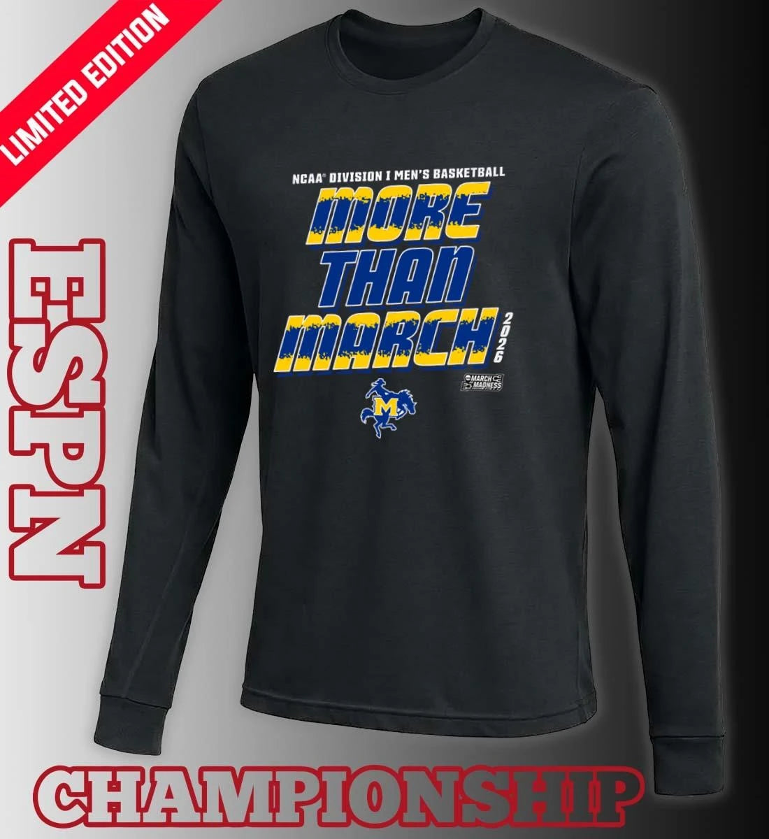 Official McNeese Men’s Basketball More Than March 2026 Shirt