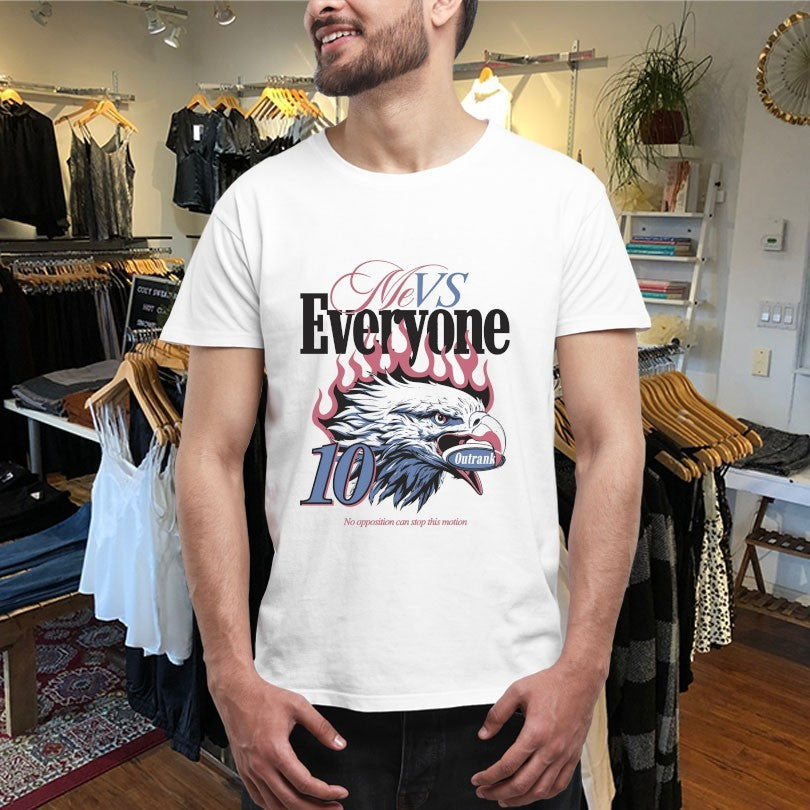 Official Me Vs Everyone No Opposition Can Stop This Motion Eagle Outrank Shirts
