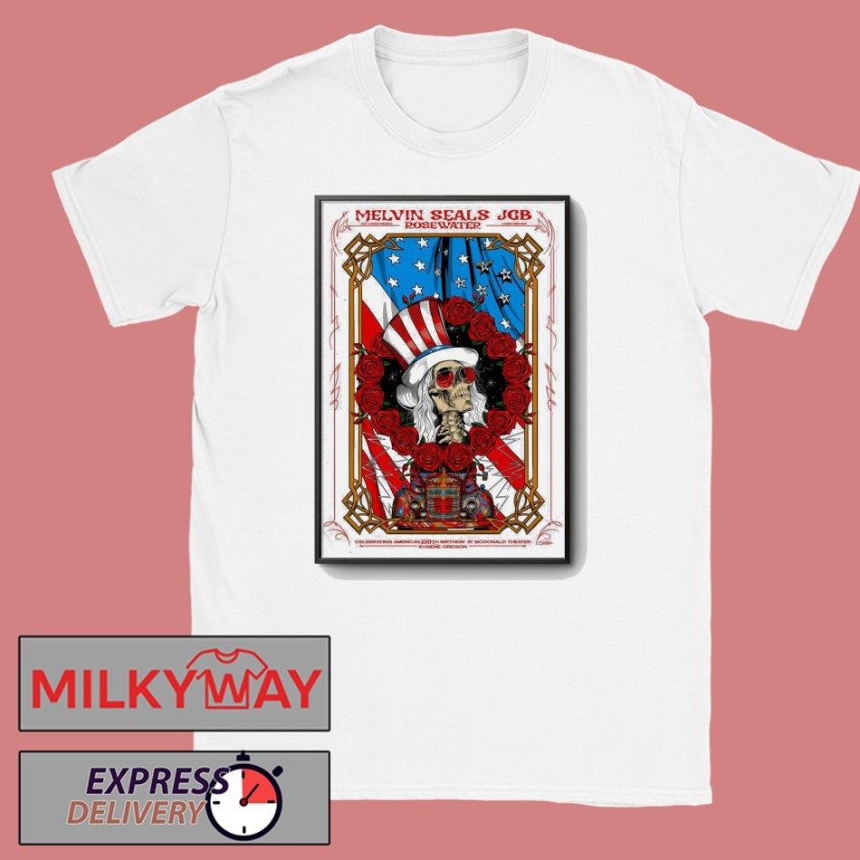 Melvin Seals And JGB 2026 Celebrating Americas 250th Birthday In Eugene OR Poster shirt