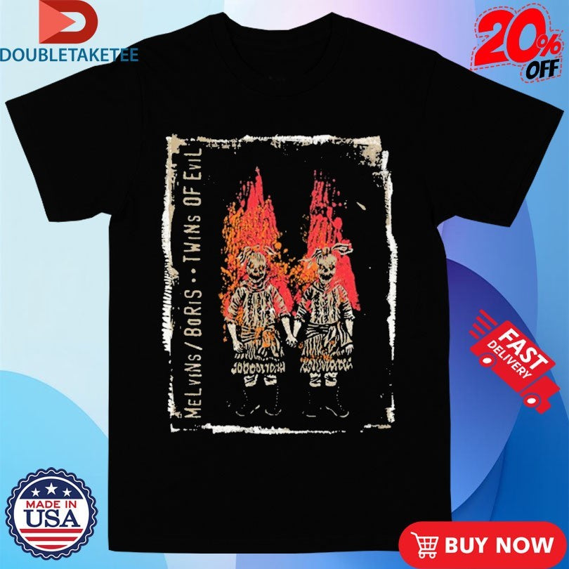 Official Melvins Boris Twins Of Evil Too Shirts