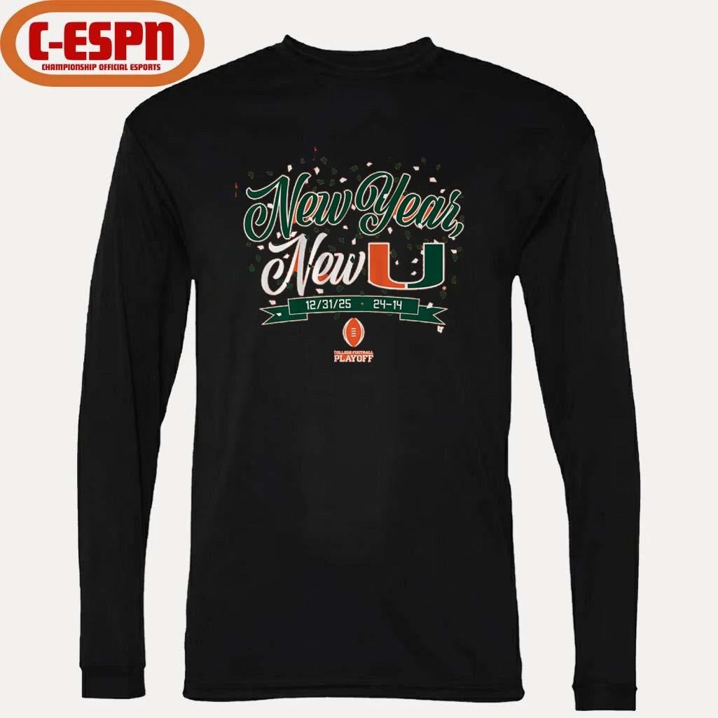 Official Miami Football CFP New Year, New U Score Shirt