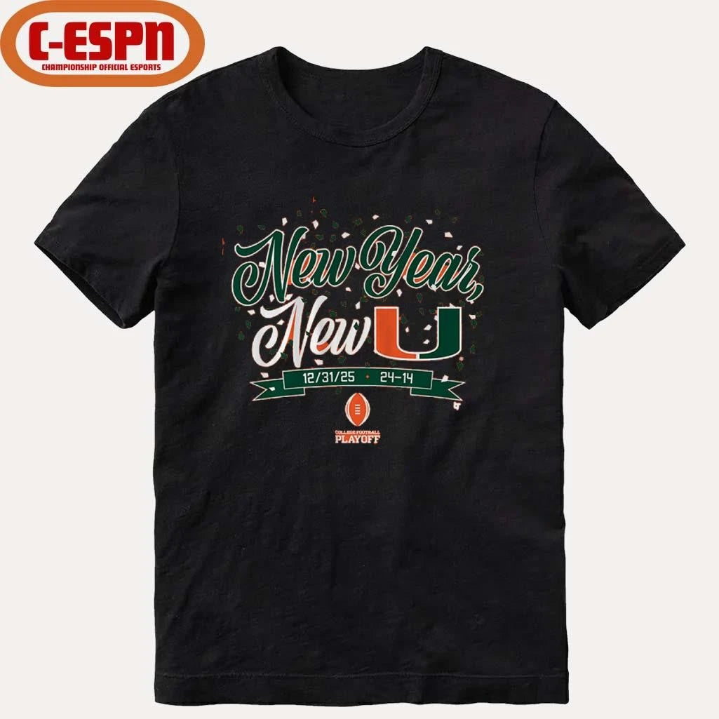 Official Miami Football CFP New Year, New U Score Shirt