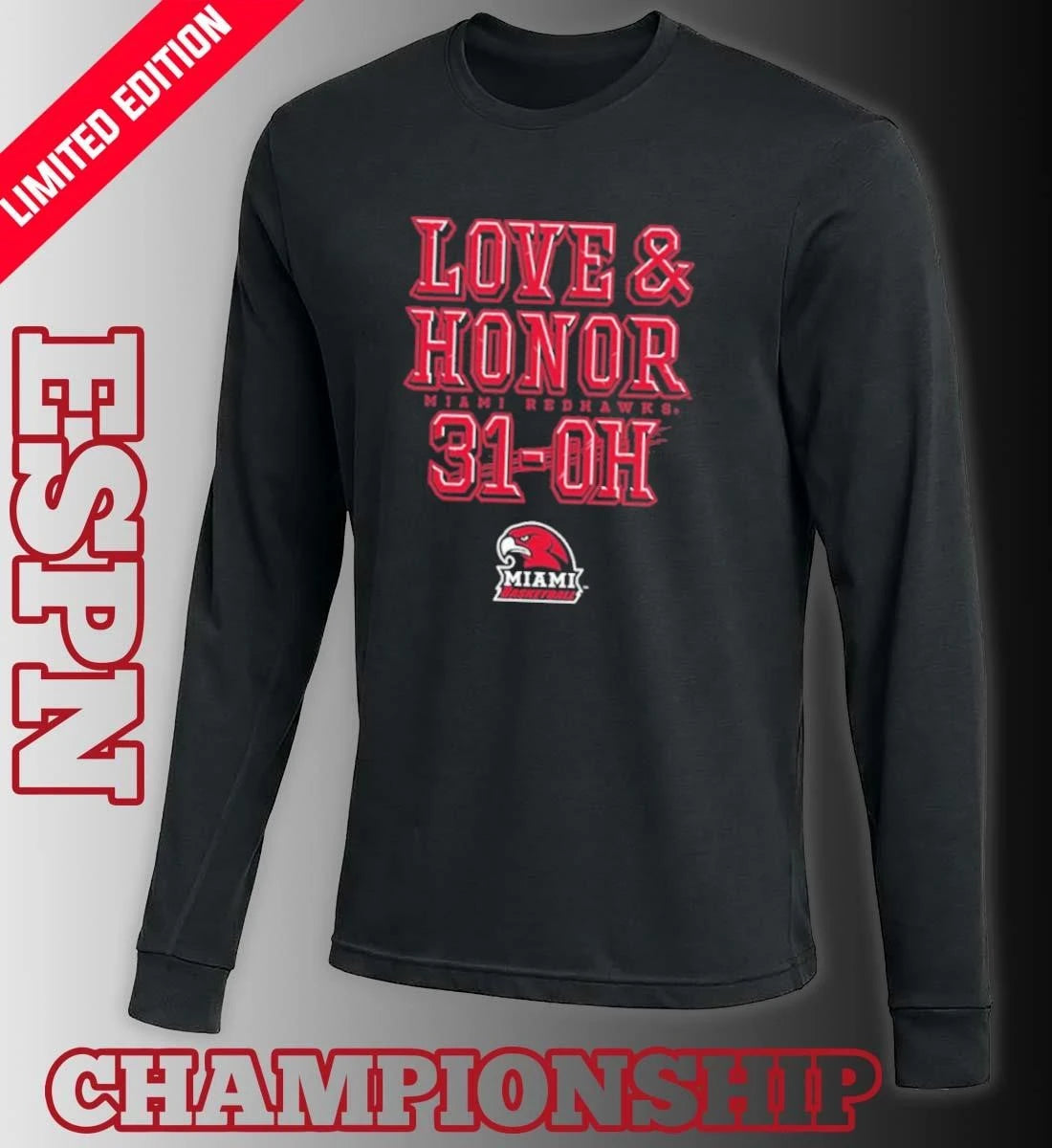Official Miami RedHawks Basketball Love &amp; Honor 31-OH Shirt