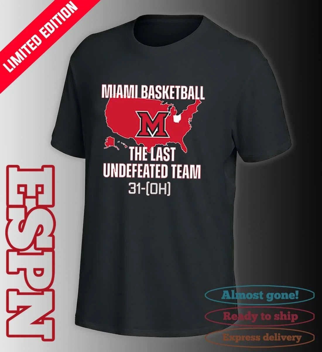 Official Miami Redhawks Basketball The Last Undefeated Team 31-OH Shirt