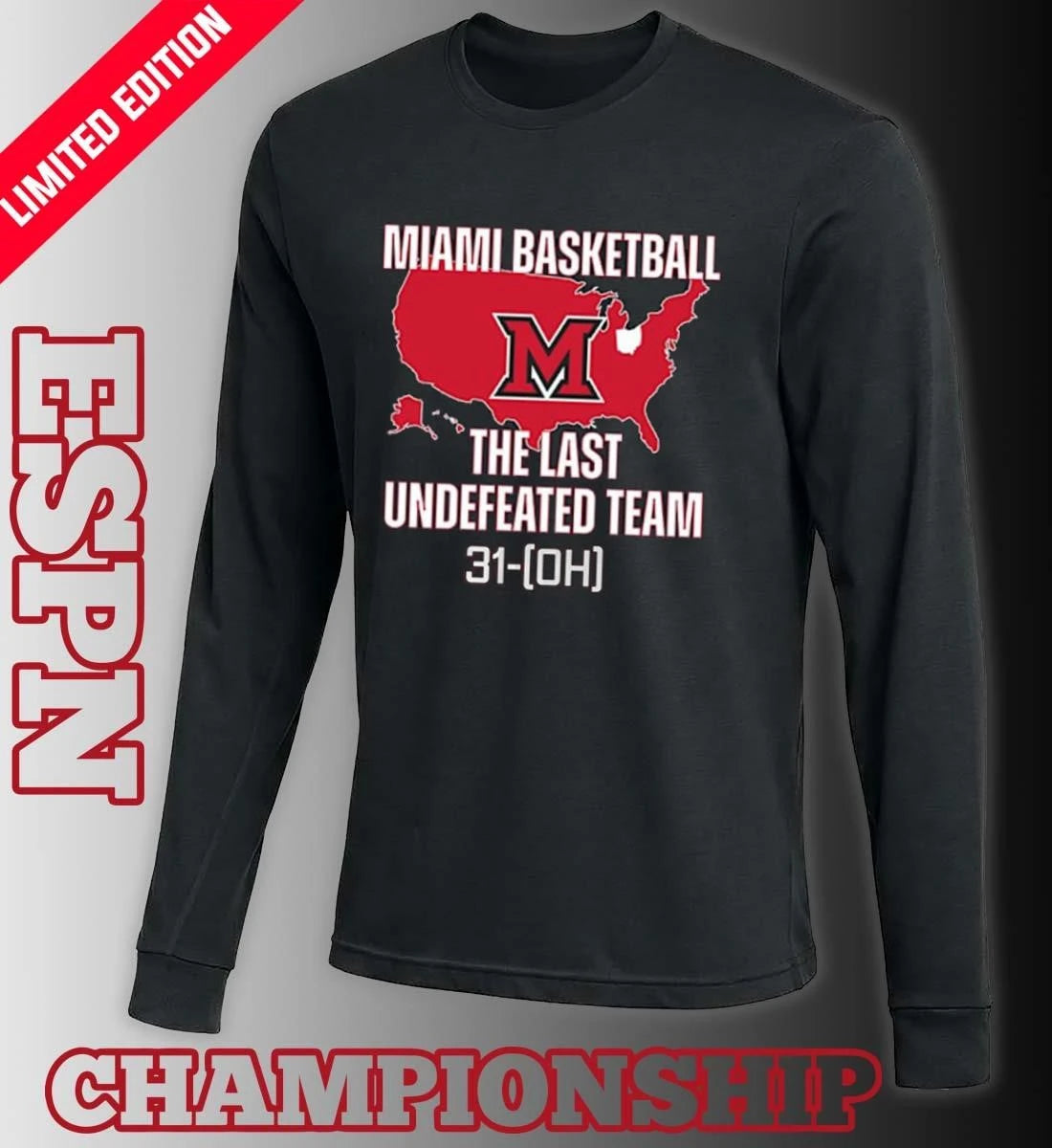 Official Miami Redhawks Basketball The Last Undefeated Team 31-OH Shirt