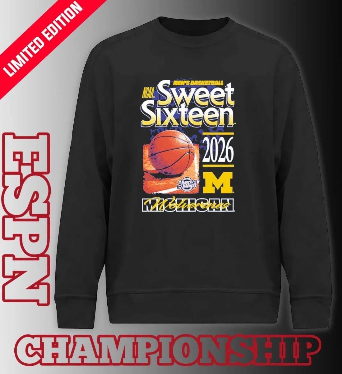 Official Michigan Wolverines 2026 NCAA March Madness Sweet 16 Bound Shirt