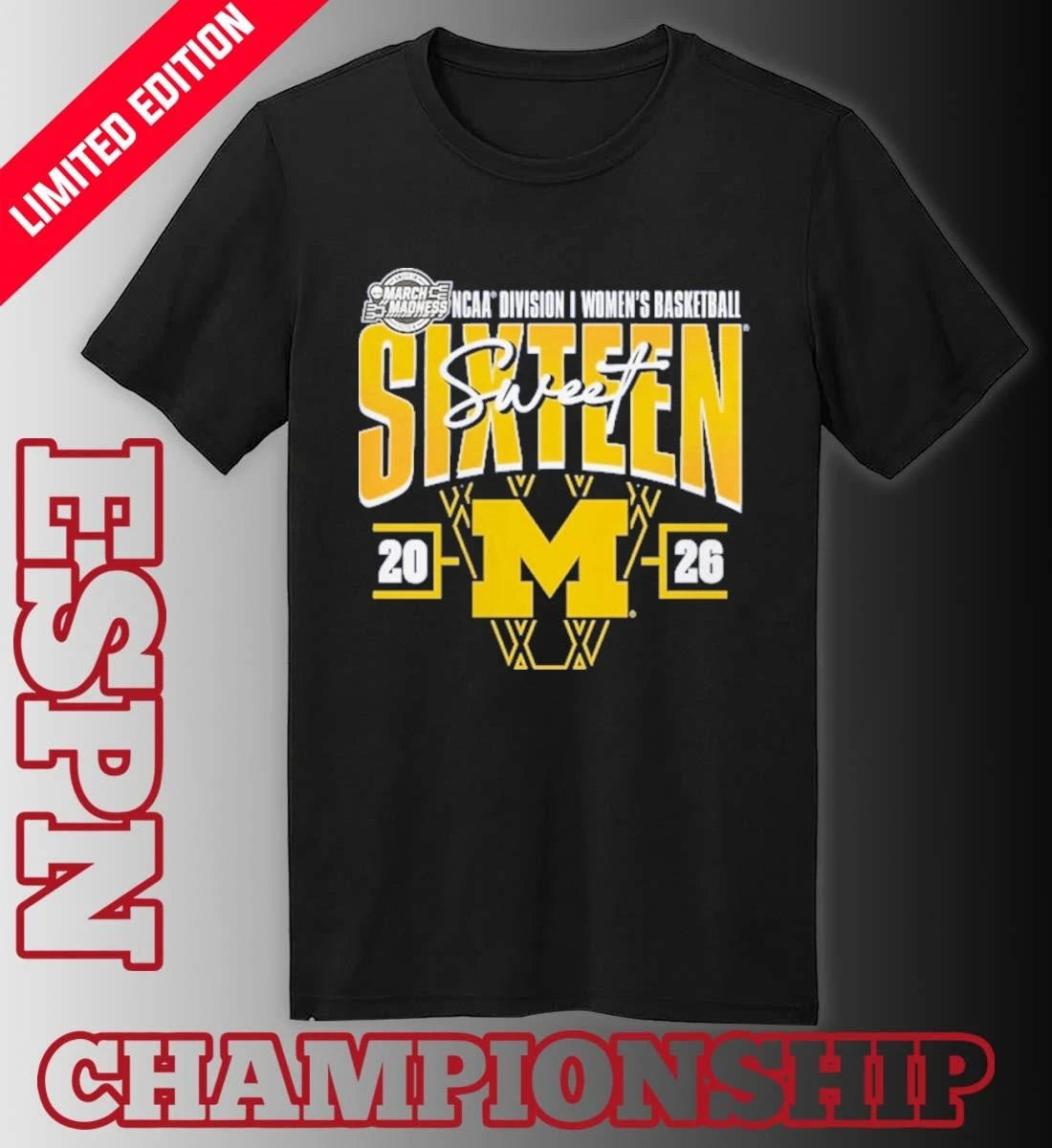 Official Michigan Wolverines 2026 NCAA Women’s Basketball Tournament March Madness Sweet 16 Court Shot T-Shirt