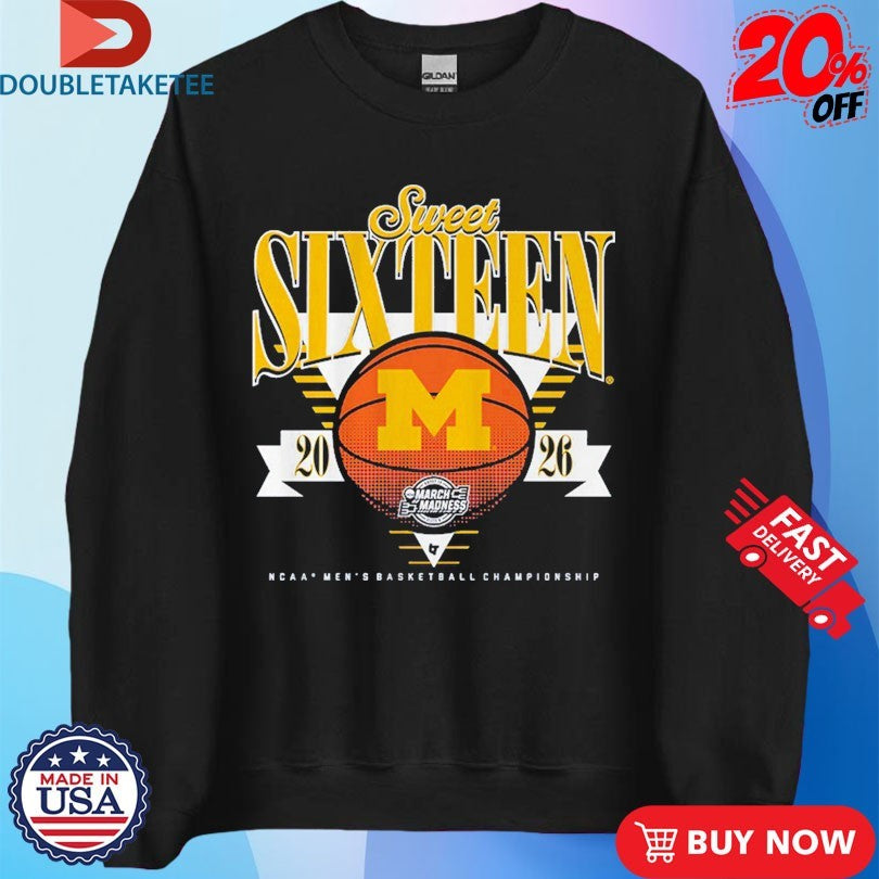Official Michigan Wolverines MBB NCAA 2026 March Madness Sweet 16 Shirts