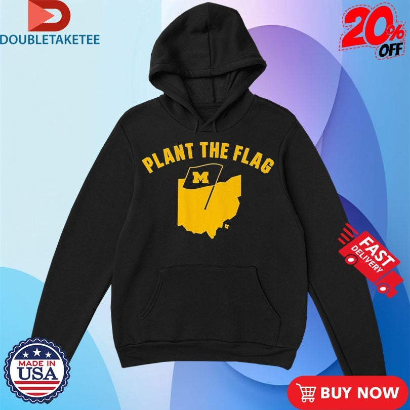 Official Michigan Wolverines Plant The Flag Map Shirts