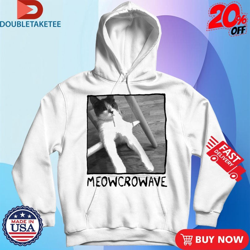 Official Microwave Meowcrowave Shirts