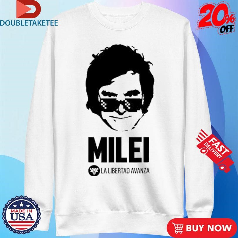 Official Milei LA Libertad Avanza Shirts