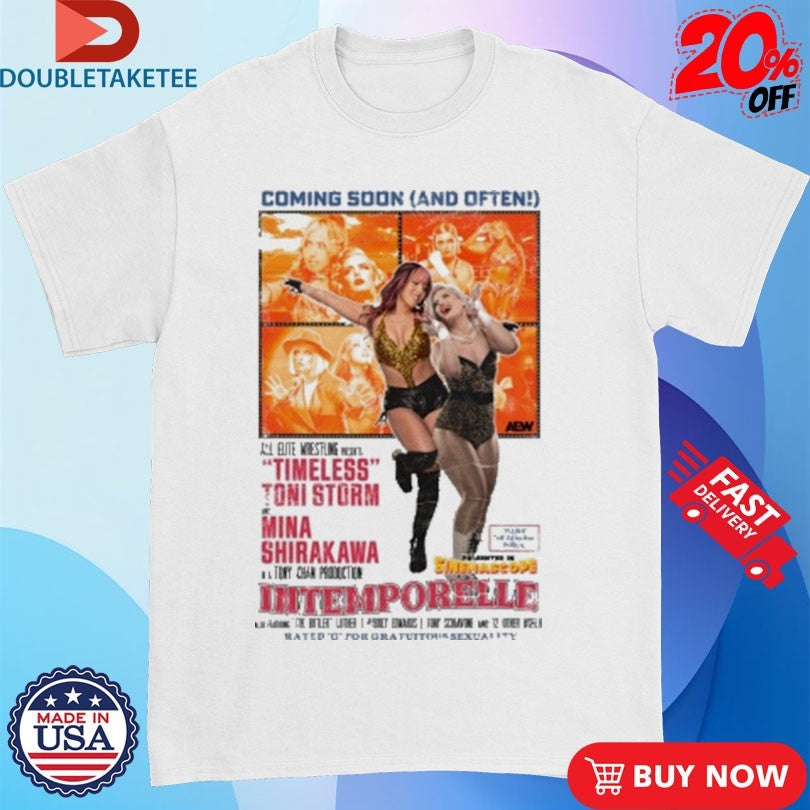 Official Mina Shirakawa And Toni Storm Intemporelle Coming Soon And Often AEW Shirts